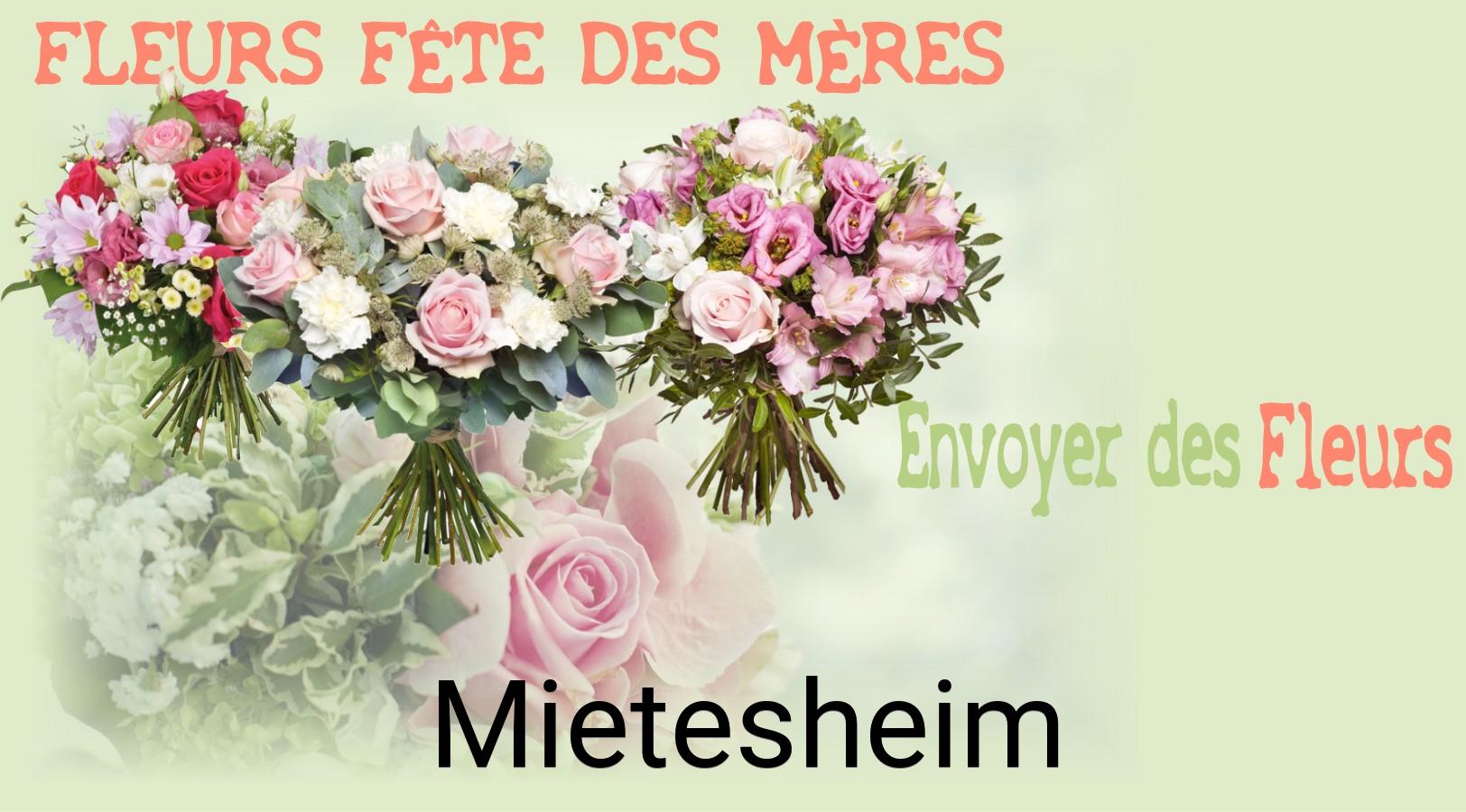 Bouquet de Fête des Mères livré à Mietesheim